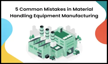 Material Handling Equipment Manufacturing