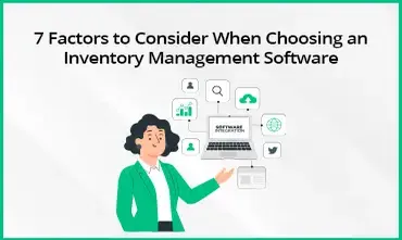 Factors to Consider When Choosing Inventory Management Software