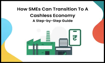 How SMEs Can Transition To A Cashless Economy