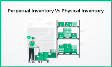 Perpetual Inventory vs Physical Inventory