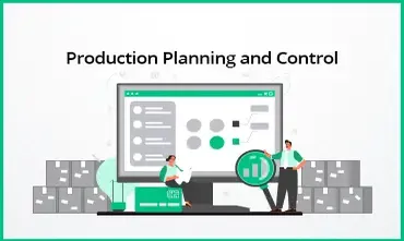 Production Planning and Control