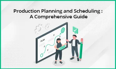 Production Planning and Scheduling