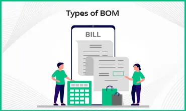 Type of Bill of Materials (BOM)