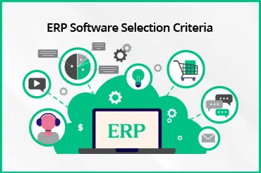 ERP Software Selection Criteria