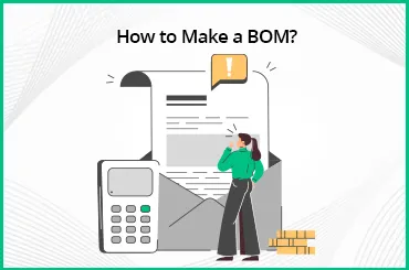 How to Make a BOM