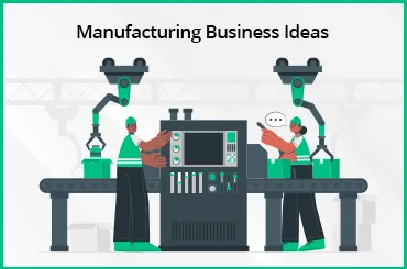 manufacturing business ideas