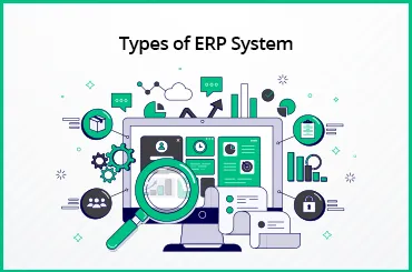 Types of ERP Systems