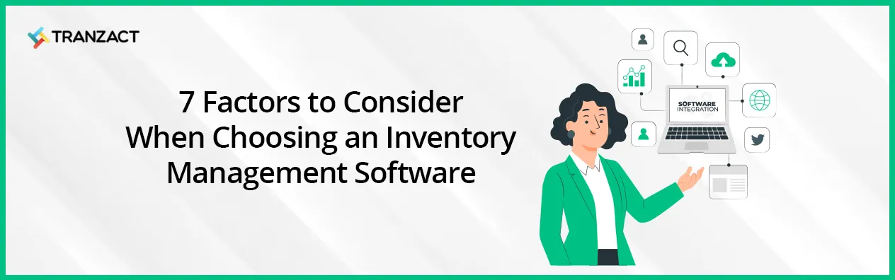Factors to Consider When Choosing Inventory Management Software