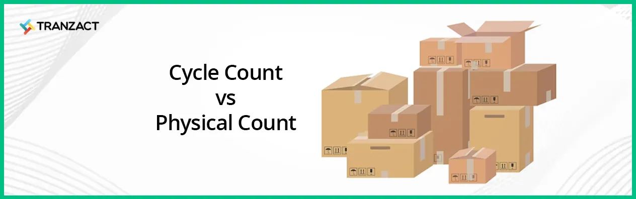 Cycle Count vs. Physical Count