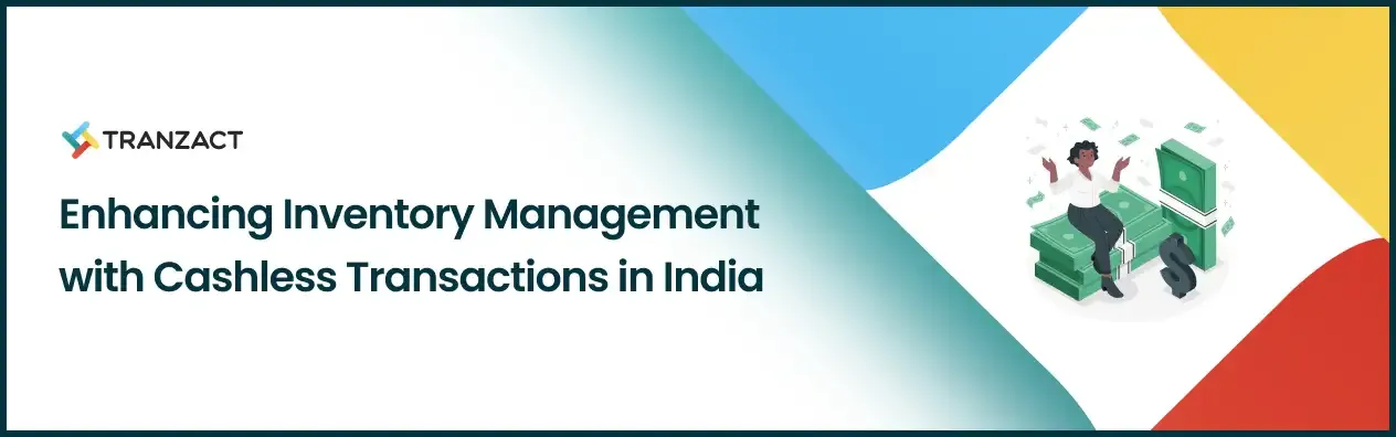 Inventory Management with Cashless Transactions in India