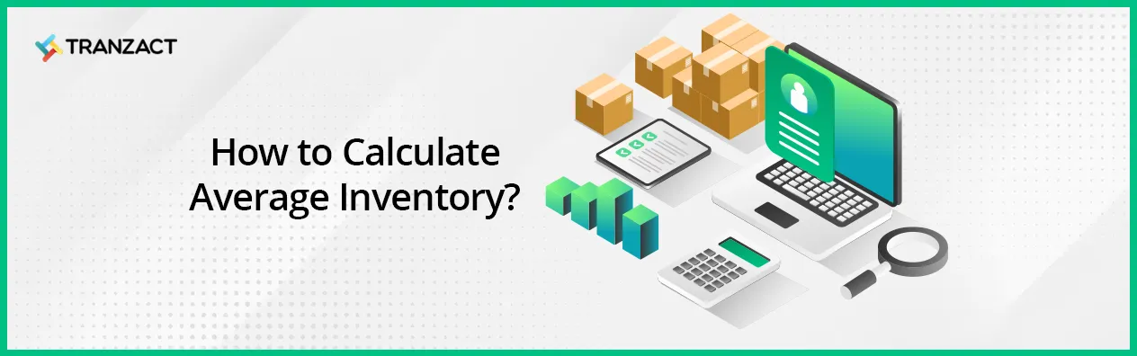 How to Calculate Average Inventory