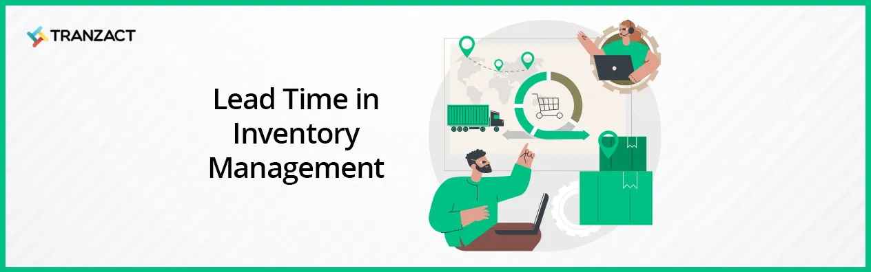 What Is Lead Time in Invntory Management?