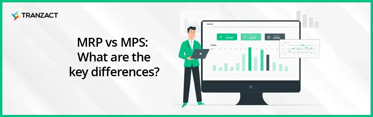 MRP vs MPS : Key Differences