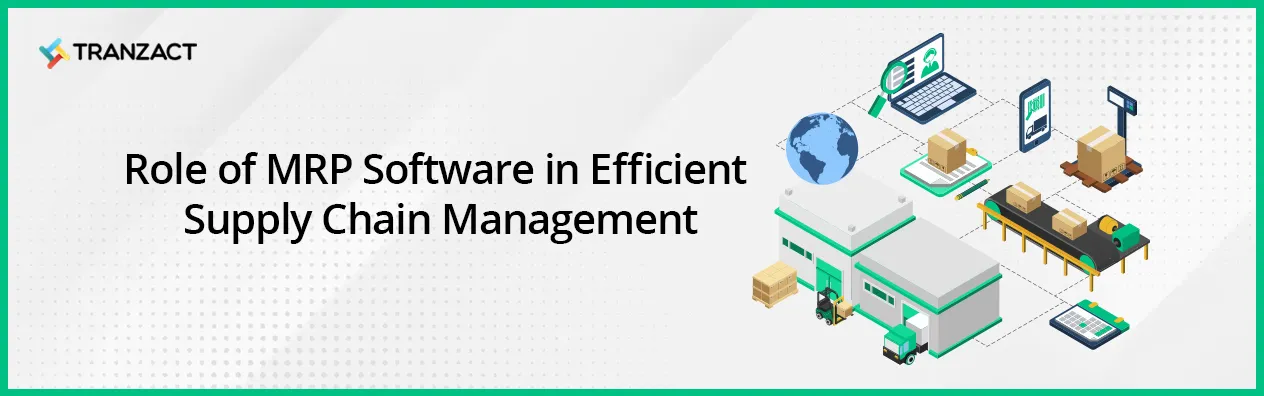 MRP Software in Supply Chain Management