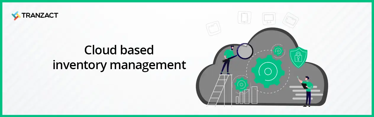 Cloud Based Inventory Management