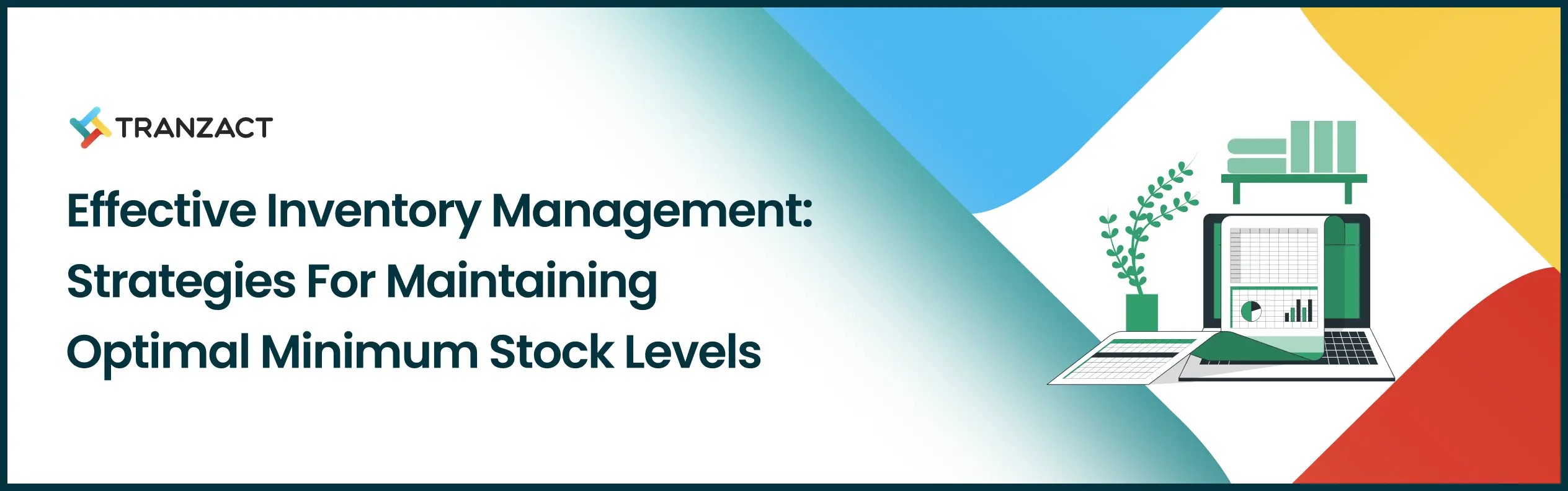 Inventory Management: Strategies for Maintaining Optimal Minimum Stock Levels