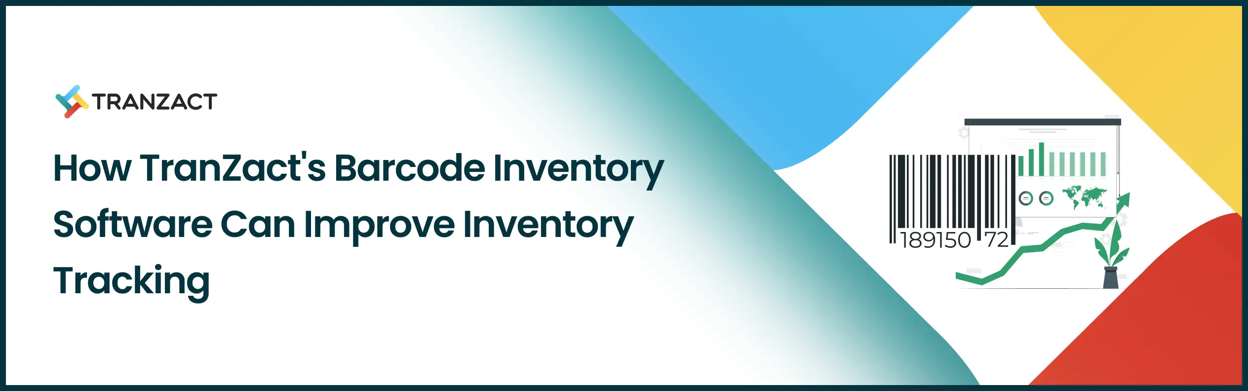 How TranZact's Barcode Inventory Software Can Improve Inventory Tracking