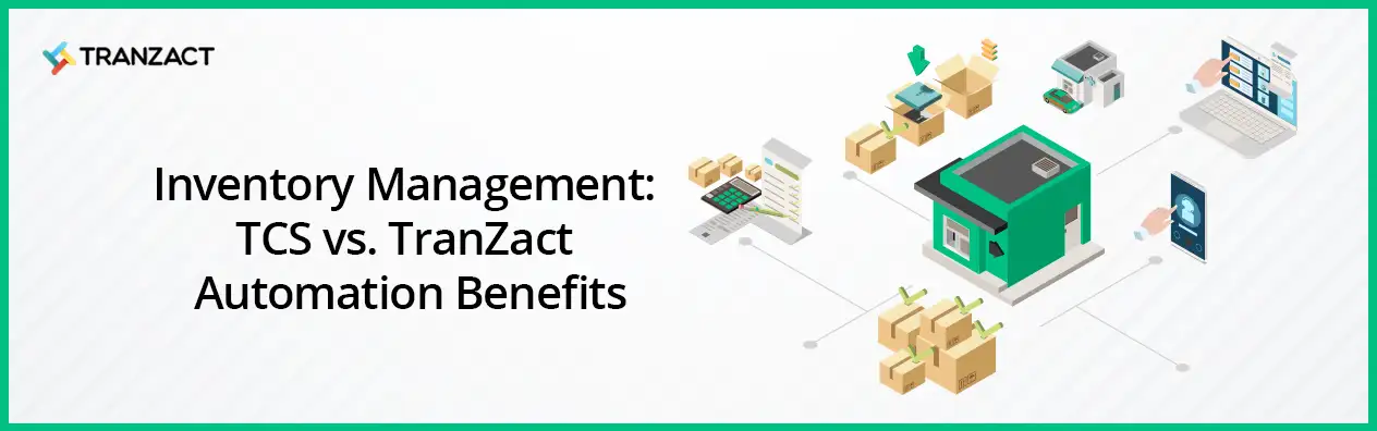 Inventory Management: TCS vs. TranZact