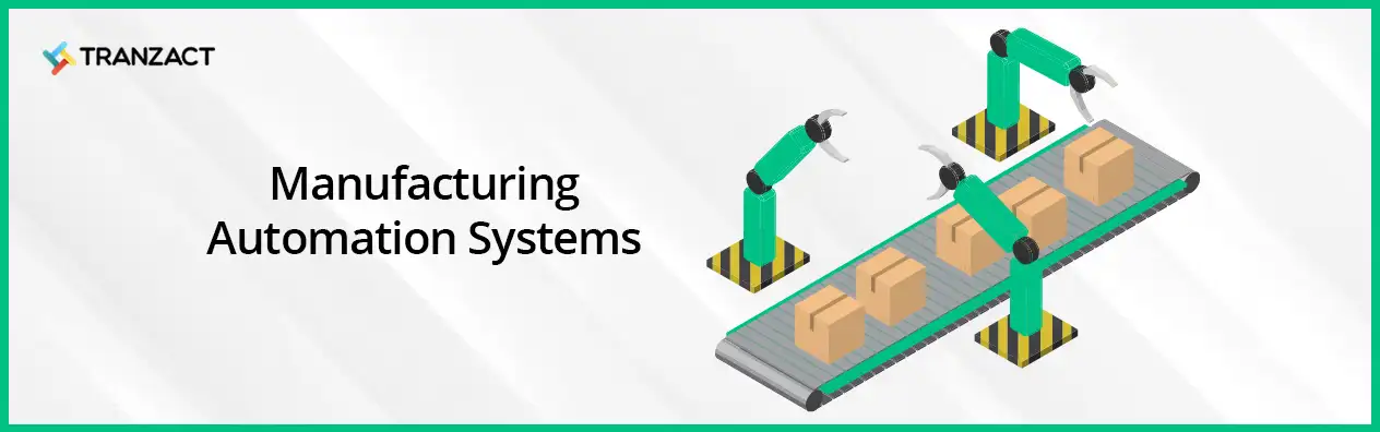 manufacturing automation system