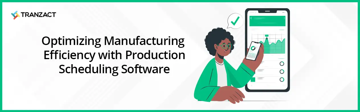 Production Scheduling Software