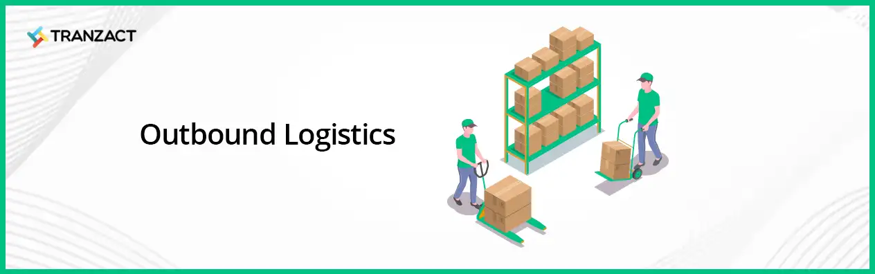 Outbound Logistics