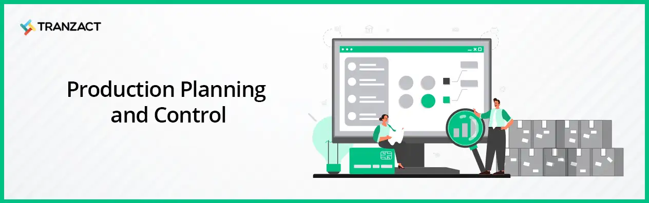 Production Planning and Control