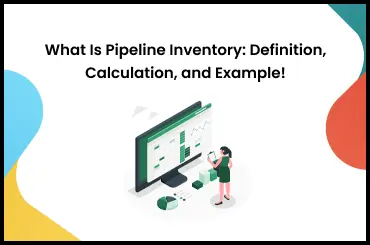 What Is Pipeline Inventory: Definition, Calculation, and Example