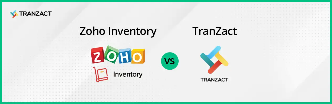 Zoho Inventory vs TranZact